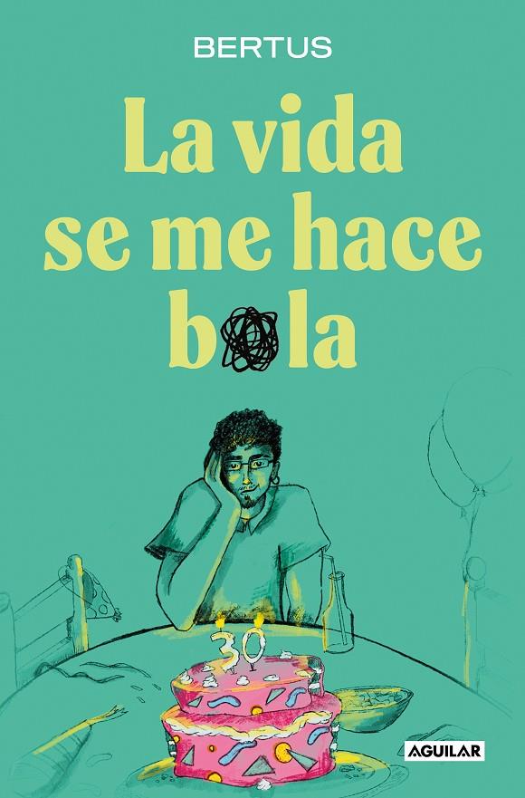 LA VIDA SE ME HACE BOLA | 9788403524620 | BERTUS | Galatea Llibres | Librería online de Reus, Tarragona | Comprar libros en catalán y castellano online