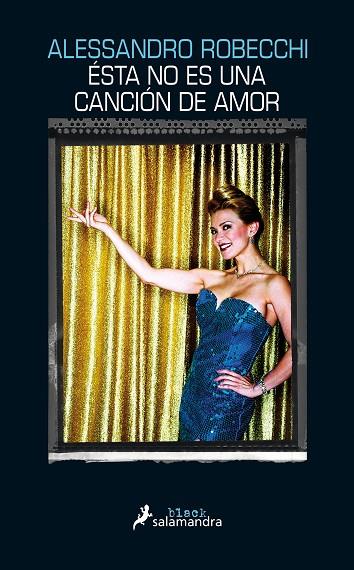 ESTA NO ES UNA CANCIÓN DE AMOR | 9788416237272 | ROBECCHI, ALESSANDRO | Galatea Llibres | Librería online de Reus, Tarragona | Comprar libros en catalán y castellano online