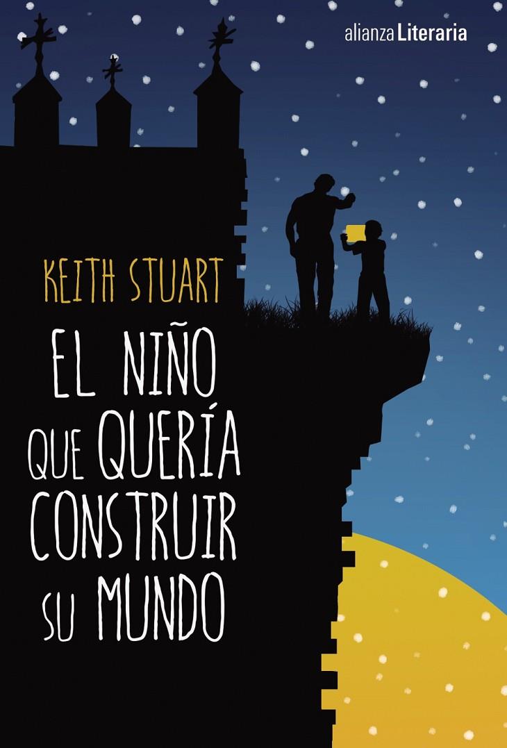 EL NIÑO QUE QUERÍA CONSTRUIR SU MUNDO | 9788491046721 | STUART, KEITH | Galatea Llibres | Llibreria online de Reus, Tarragona | Comprar llibres en català i castellà online
