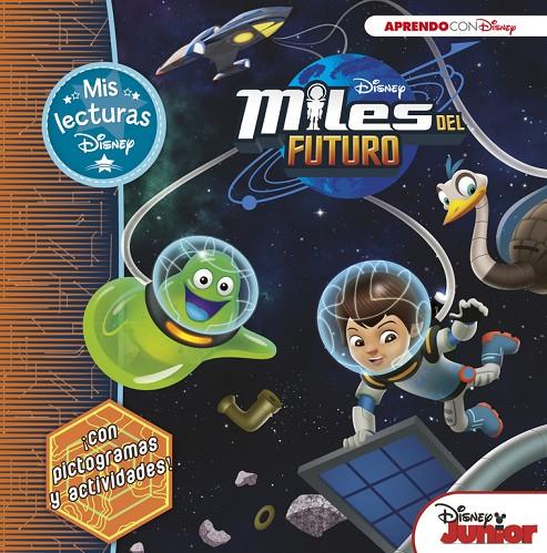 MILES DEL FUTURO (MIS LECTURAS DISNEY) | 9788416548705 | Galatea Llibres | Librería online de Reus, Tarragona | Comprar libros en catalán y castellano online