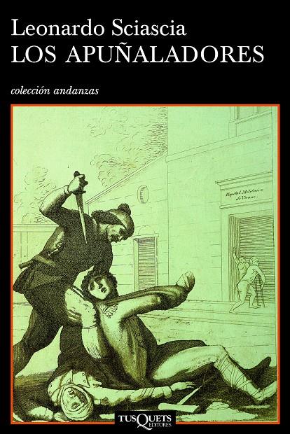 APUÑALADORES, LOS | 9788483103425 | SCIASCIA, LEONARDO | Galatea Llibres | Llibreria online de Reus, Tarragona | Comprar llibres en català i castellà online