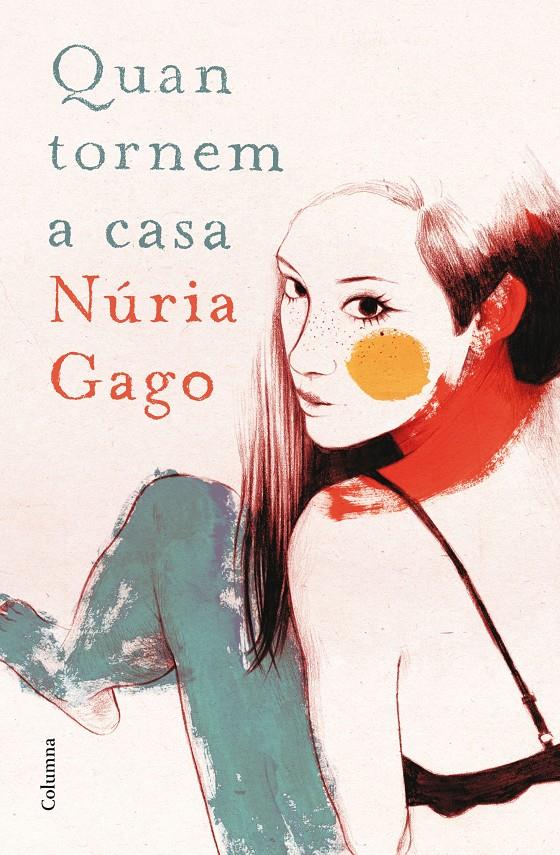 QUAN TORNEM A CASA | 9788466419604 | GAGO, NURIA | Galatea Llibres | Librería online de Reus, Tarragona | Comprar libros en catalán y castellano online