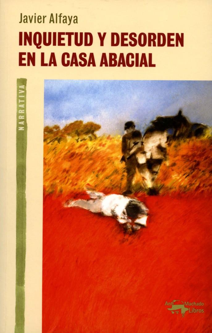 INQUIETUD Y DESORDEN EN LA CASA ABACIAL | 9788477748267 | ALFAYA, JAVIER | Galatea Llibres | Llibreria online de Reus, Tarragona | Comprar llibres en català i castellà online