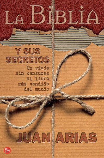 BIBLIA Y SUS SECRETOS, LA | 9788466369787 | ARIAS, JUAN | Galatea Llibres | Llibreria online de Reus, Tarragona | Comprar llibres en català i castellà online