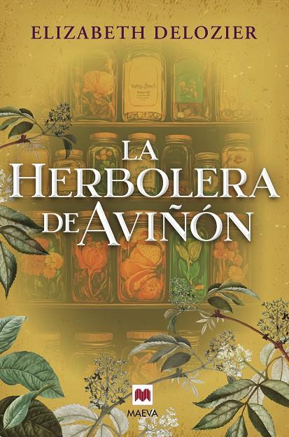 LA HERBOLERA DE AVIÑÓN | 9791387664572 | DELOZIER, ELIZABETH | Galatea Llibres | Llibreria online de Reus, Tarragona | Comprar llibres en català i castellà online