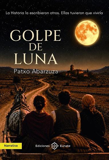 GOLPE DE LUNA | 9788477685357 | ABARZUZA, PATXO | Galatea Llibres | Llibreria online de Reus, Tarragona | Comprar llibres en català i castellà online