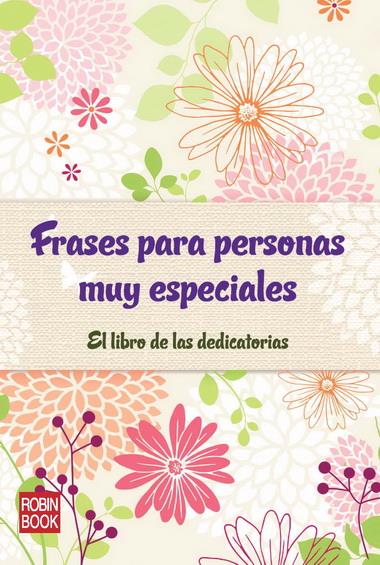 FRASES PARA PERSONAS MUY ESPECIALES | 9788499171494 | ANÓNIMO | Galatea Llibres | Llibreria online de Reus, Tarragona | Comprar llibres en català i castellà online