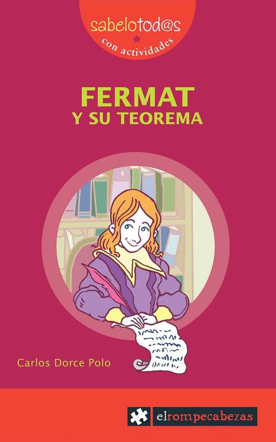 FERMAT Y SU TEOREMA | 9788496751064 | DORCE POLO, CARLOS | Galatea Llibres | Llibreria online de Reus, Tarragona | Comprar llibres en català i castellà online