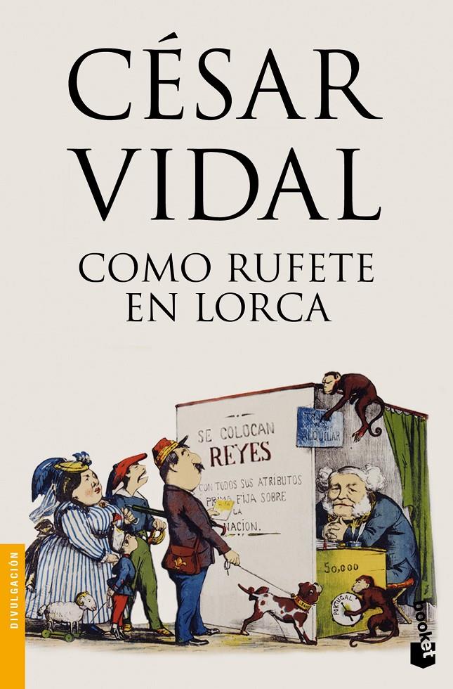 COMO RUFETE EN LORCA | 9788467007008 | CÉSAR VIDAL | Galatea Llibres | Llibreria online de Reus, Tarragona | Comprar llibres en català i castellà online