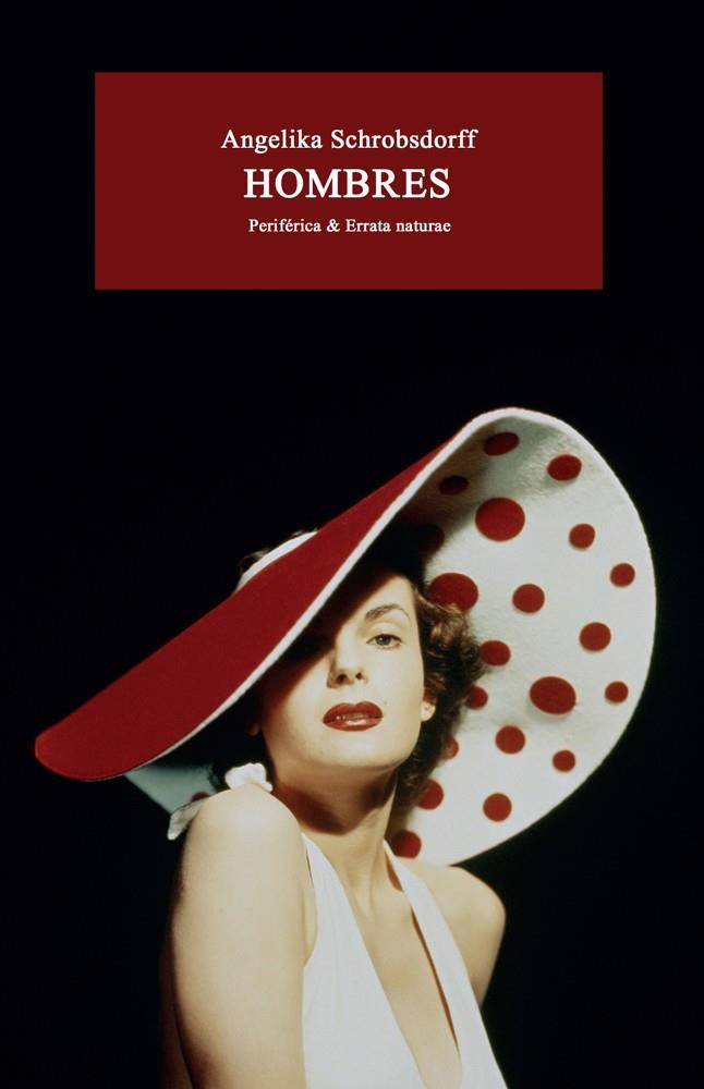 HOMBRES | 9788416544646 | SCHROBSDORFF, ANGELIKA | Galatea Llibres | Llibreria online de Reus, Tarragona | Comprar llibres en català i castellà online