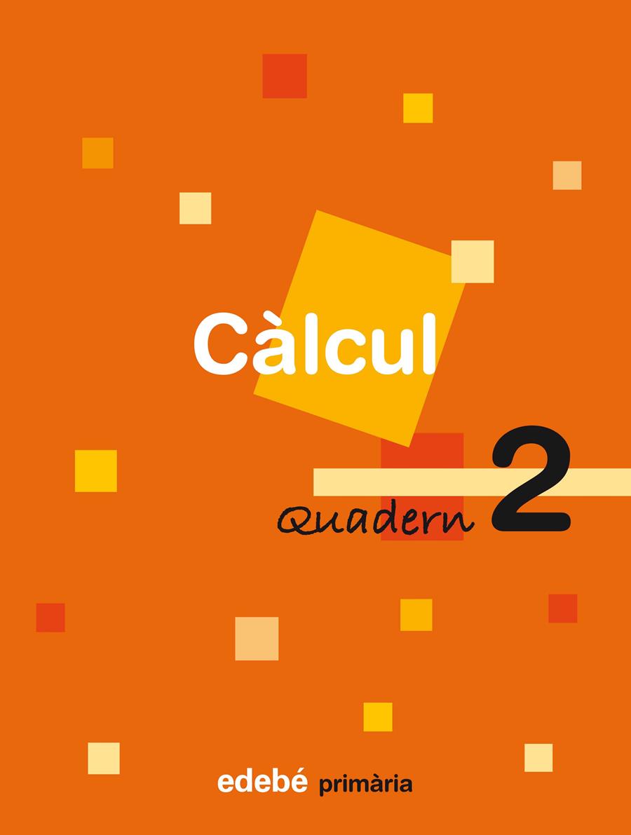 QUADERN DE CALCUL 2 | 9788423690480 | Galatea Llibres | Librería online de Reus, Tarragona | Comprar libros en catalán y castellano online