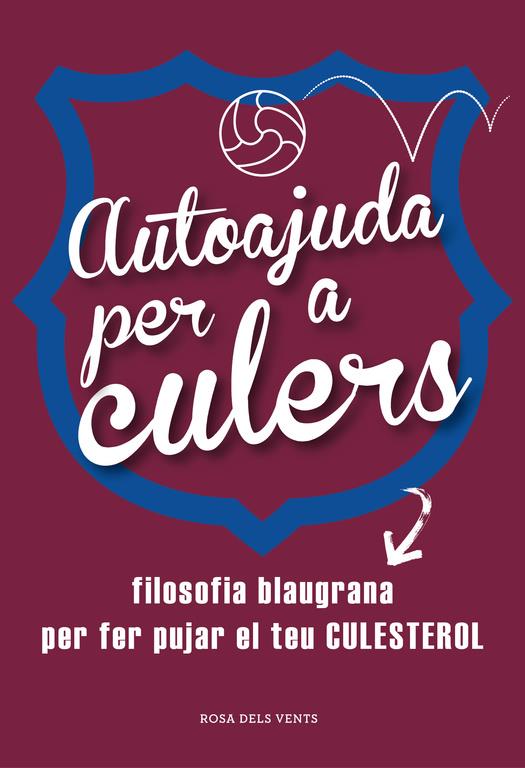 AUTOAJUDA PER A CULERS | 9788415961642 | Galatea Llibres | Librería online de Reus, Tarragona | Comprar libros en catalán y castellano online