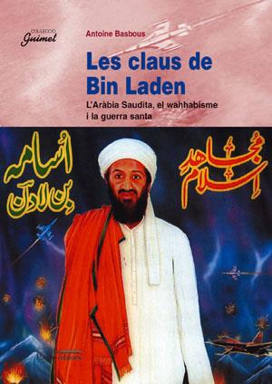 CLAUS DE BIN LADEN,LES | 9788479354701 | BASBOUS,ANTOINE | Galatea Llibres | Llibreria online de Reus, Tarragona | Comprar llibres en català i castellà online