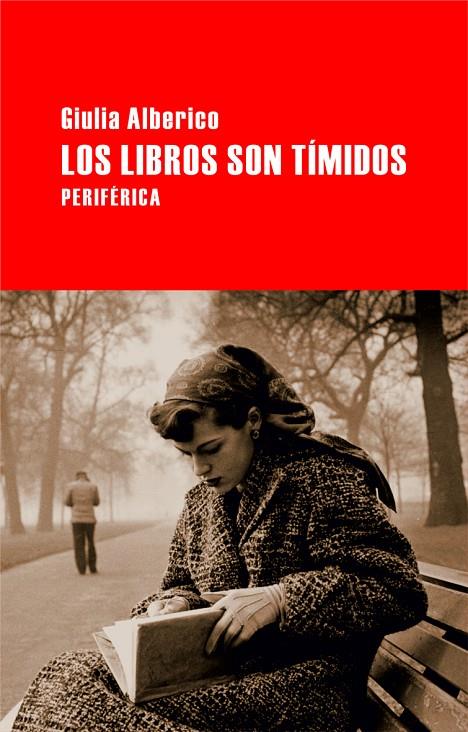 LIBROS SON TIMIDOS, LOS | 9788492865291 | GIULIA ALBERICO | Galatea Llibres | Llibreria online de Reus, Tarragona | Comprar llibres en català i castellà online