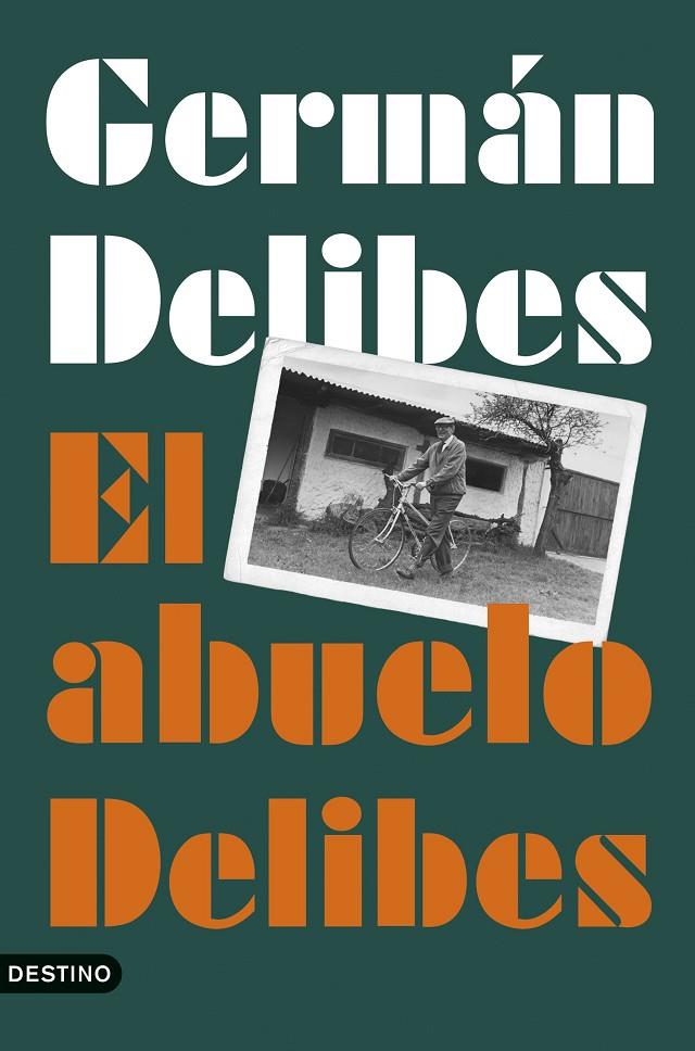 EL ABUELO DELIBES | 9788423368389 | DELIBES, GERMÁN | Galatea Llibres | Llibreria online de Reus, Tarragona | Comprar llibres en català i castellà online