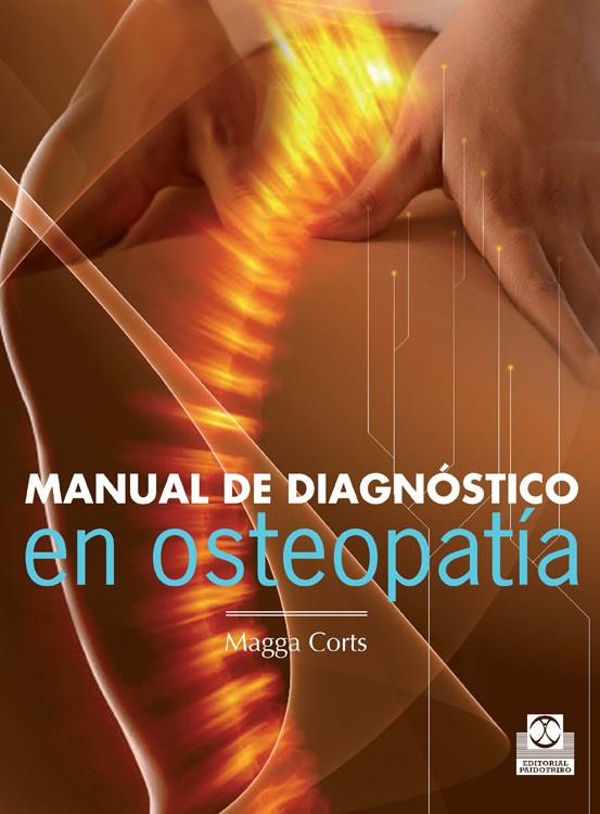 MANUAL DE DIAGNÓSTICO EN OSTEOPATÍA | 9788499104331 | CORTS, MAGGA | Galatea Llibres | Llibreria online de Reus, Tarragona | Comprar llibres en català i castellà online