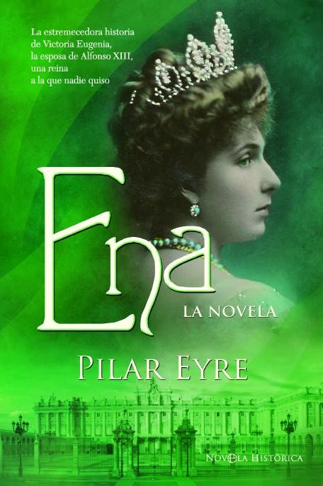 ENA, LA NOVELA | 9788413847863 | EYRE, PILAR | Galatea Llibres | Librería online de Reus, Tarragona | Comprar libros en catalán y castellano online