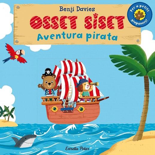 OSSET SISET. AVENTURA PIRATA | 9788490575536 | DAVIES, BENJI | Galatea Llibres | Librería online de Reus, Tarragona | Comprar libros en catalán y castellano online