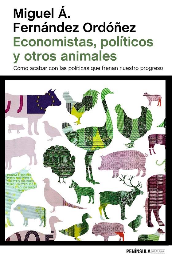 ECONOMISTAS, POLÍTICOS Y OTROS ANIMALES | 9788499424743 | FERNÁNDEZ ORDÓÑEZ, MIGUEL | Galatea Llibres | Librería online de Reus, Tarragona | Comprar libros en catalán y castellano online