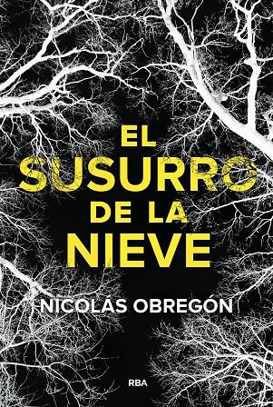 EL SUSURRO DE LA NIEVE | 9788411329705 | OBREGÓN, NICOLÁS | Galatea Llibres | Llibreria online de Reus, Tarragona | Comprar llibres en català i castellà online