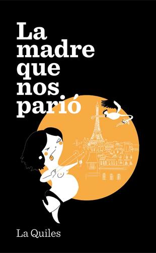 LA MADRE QUE NOS PARIÓ | 9788494386015 | QUILES, CRISTINA | Galatea Llibres | Librería online de Reus, Tarragona | Comprar libros en catalán y castellano online