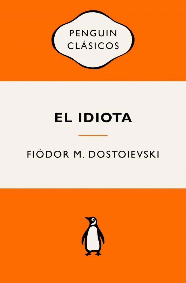 EL IDIOTA | 9788491058175 | DOSTOIEVSKI, FIÓDOR M. | Galatea Llibres | Librería online de Reus, Tarragona | Comprar libros en catalán y castellano online