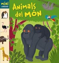 ANIMALS DEL MON MINI LAROUSSE | 9788415411130 | Galatea Llibres | Llibreria online de Reus, Tarragona | Comprar llibres en català i castellà online
