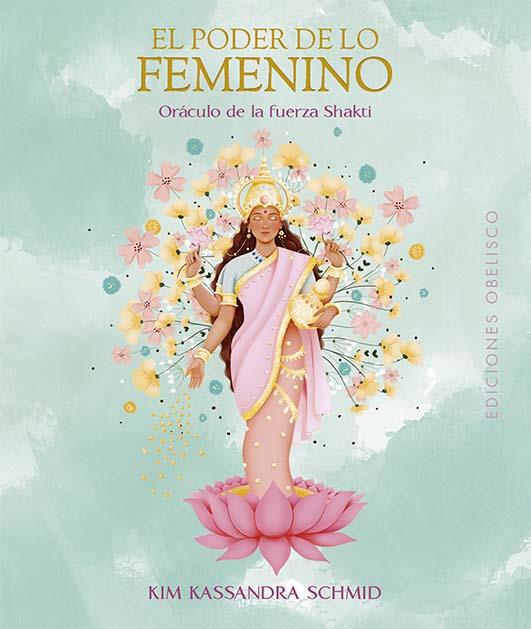 EL PODER DE LO FEMENINO + CARTAS | 9788411723664 | KASSANDRA SCHMID, KIM | Galatea Llibres | Llibreria online de Reus, Tarragona | Comprar llibres en català i castellà online