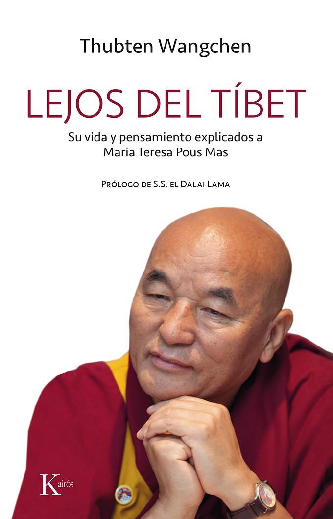 LEJOS DEL TÍBET | 9788499886497 | WANGCHEN, THUBTEN/POUS MAS, MARIA TERESA | Galatea Llibres | Librería online de Reus, Tarragona | Comprar libros en catalán y castellano online