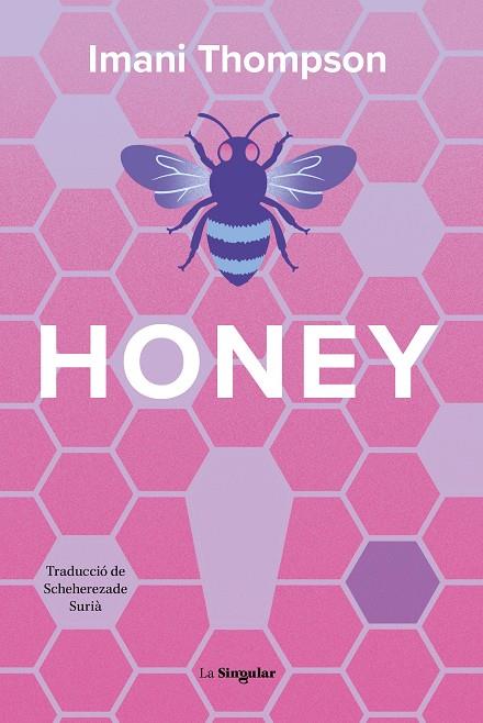 HONEY | 9788413589015 | THOMPSON, IMANI | Galatea Llibres | Llibreria online de Reus, Tarragona | Comprar llibres en català i castellà online