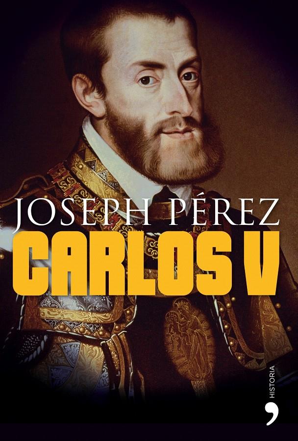 CARLOS V | 9788484608318 | PÉREZ, JOSEPH | Galatea Llibres | Llibreria online de Reus, Tarragona | Comprar llibres en català i castellà online