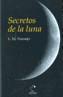 SECRETOS DE LA LUNA | 9788495705280 | NARANJO, L. M. | Galatea Llibres | Librería online de Reus, Tarragona | Comprar libros en catalán y castellano online