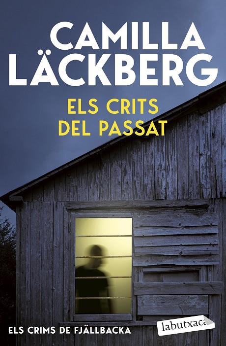 ELS CRITS DEL PASSAT (ELS CRIMS DE FJÄLLBACKA) | 9791387802691 | LÄCKBERG, CAMILLA | Galatea Llibres | Llibreria online de Reus, Tarragona | Comprar llibres en català i castellà online