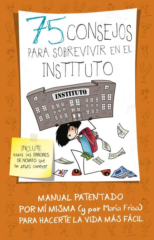 75 CONSEJOS PARA SOBREVIVIR EN EL INSTITUTO | 9788420484259 | FRISA, MARIA | Galatea Llibres | Librería online de Reus, Tarragona | Comprar libros en catalán y castellano online