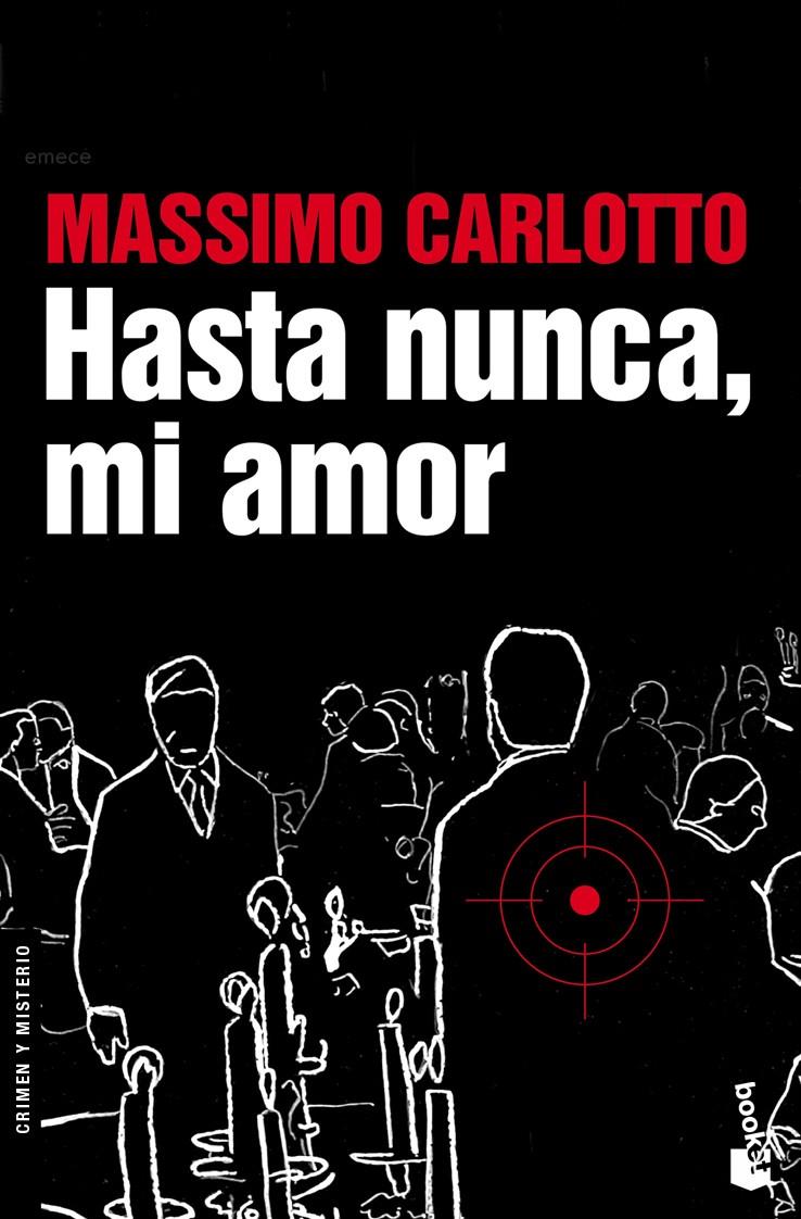 HASTA NUNCA, MI AMOR | 9788496580695 | CARLOTTO, MASSIMO | Galatea Llibres | Librería online de Reus, Tarragona | Comprar libros en catalán y castellano online
