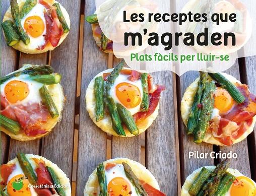 LES RECEPTES QUE M'AGRADEN | 9788490347737 | CRIADO, PILAR | Galatea Llibres | Librería online de Reus, Tarragona | Comprar libros en catalán y castellano online