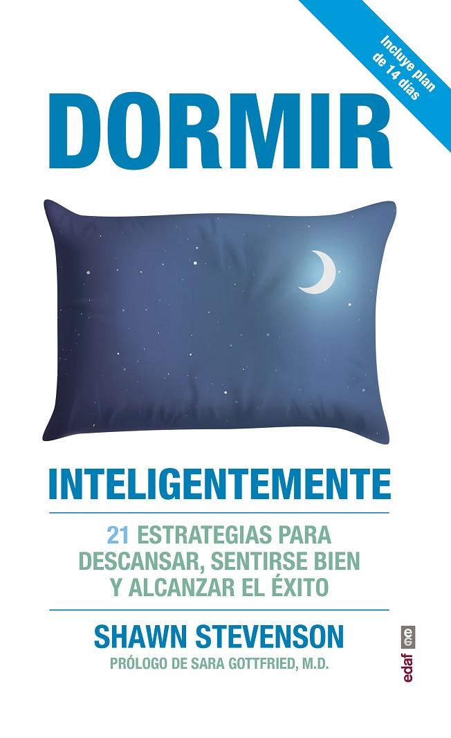 DORMIR INTELIGENTEMENTE | 9788441439290 | STEVENSON, SHAWM | Galatea Llibres | Llibreria online de Reus, Tarragona | Comprar llibres en català i castellà online