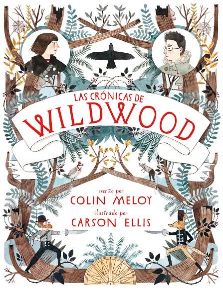 LAS CRONICAS DE WILDWOOD | 9788420402413 | MELOY, COLIN & CARSON ELLIS | Galatea Llibres | Librería online de Reus, Tarragona | Comprar libros en catalán y castellano online