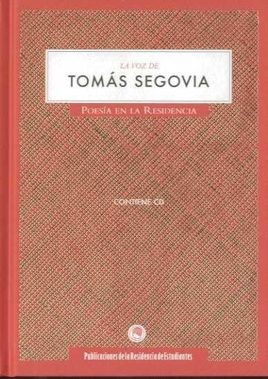 VOZ DE TOMAS SEGOVIA, LA | 9788495078698 | SEGOVIA, TOMAS | Galatea Llibres | Llibreria online de Reus, Tarragona | Comprar llibres en català i castellà online
