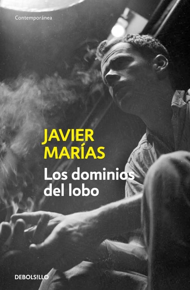 LOS DOMINIOS DEL LOBO | 9788483462232 | MARIAS, JAVIER | Galatea Llibres | Llibreria online de Reus, Tarragona | Comprar llibres en català i castellà online