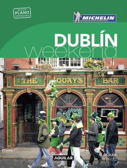 DUBLíN (LA GUíA VERDE WEEKEND 2018) | 9788403517929 | MICHELIN | Galatea Llibres | Librería online de Reus, Tarragona | Comprar libros en catalán y castellano online