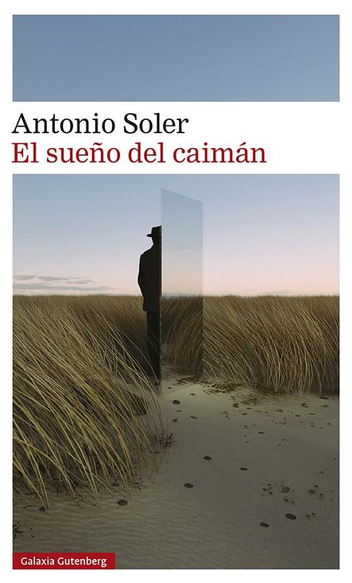EL SUEÑO DEL CAIMÁN | 9788419075772 | SOLER, ANTONIO | Galatea Llibres | Librería online de Reus, Tarragona | Comprar libros en catalán y castellano online