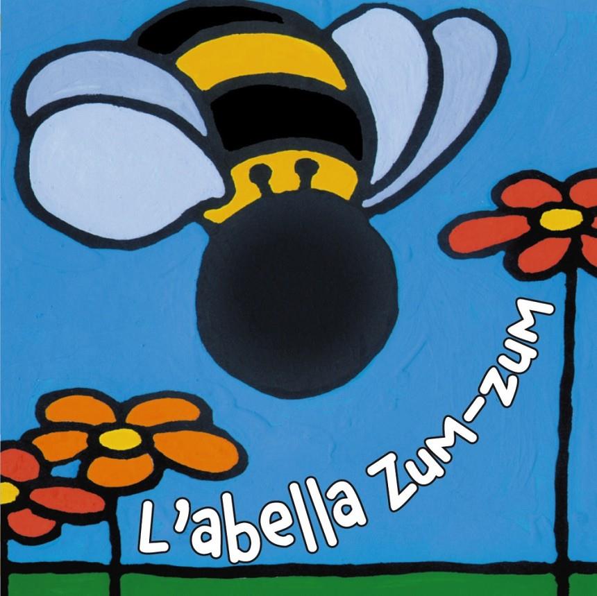 L'ABELLA ZUM-ZUM | 9788499065151 | VAN DER PUT, KLAARTJE | Galatea Llibres | Llibreria online de Reus, Tarragona | Comprar llibres en català i castellà online