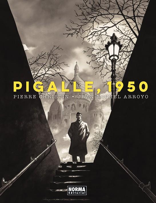 PIGALLE 1950 | 9788467974423 | CHRISTIN, PIERRE / JEAN MICHEL ARROYO | Galatea Llibres | Llibreria online de Reus, Tarragona | Comprar llibres en català i castellà online