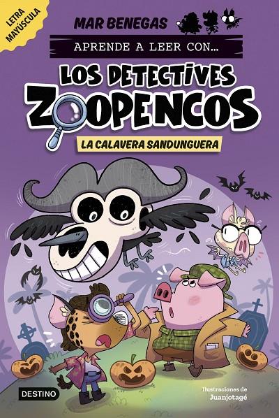 APRENDE A LEER CON... LOS DETECTIVES ZOOPENCOS 8. LA CALAVERA SANDUNGUERA | 9788408306795 | BENEGAS, MAR | Galatea Llibres | Librería online de Reus, Tarragona | Comprar libros en catalán y castellano online