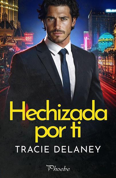 HECHIZADA POR TI | 9788410070950 | DELANEY, TRACIE | Galatea Llibres | Librería online de Reus, Tarragona | Comprar libros en catalán y castellano online