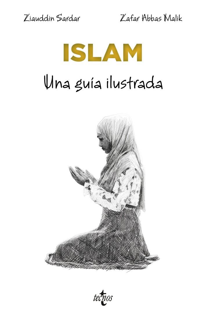 ISLAM. UNA GUÍA ILUSTRADA | 9788430984565 | SARDAR, ZIAUDDIN | Galatea Llibres | Librería online de Reus, Tarragona | Comprar libros en catalán y castellano online