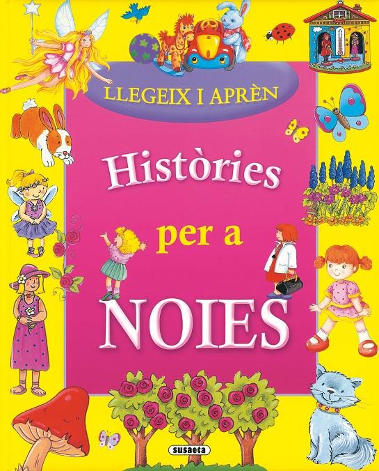 HISTÓRIES PER A NOIES | 9788467704976 | SUSAETA, EQUIPO | Galatea Llibres | Llibreria online de Reus, Tarragona | Comprar llibres en català i castellà online