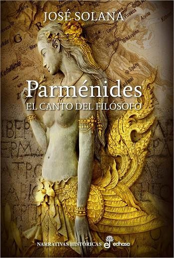 PARMÉNIDES, EL CANTO DEL FILÓSOFO. | 9788435062763 | SOLANA, JOSÉ | Galatea Llibres | Llibreria online de Reus, Tarragona | Comprar llibres en català i castellà online