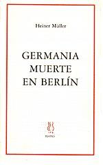 GERMANIA MUERTE EN BERLIN | 9788487524998 | MULLER, HEINER | Galatea Llibres | Librería online de Reus, Tarragona | Comprar libros en catalán y castellano online